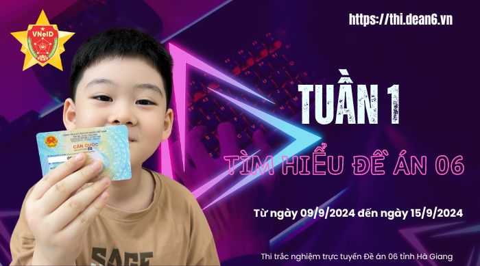 Công bố kết quả Tuần 1: Cuộc thi tìm hiểu Đề án 06 tỉnh Hà Giang năm 2024