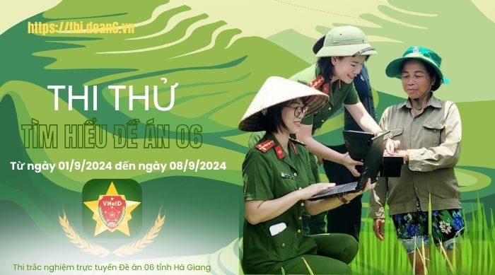 Thi thử: Tìm hiểu Đề án 06, lợi ích cho người dân